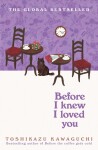 Before I Knew I Loved You - Toshikazu Kawaguchi