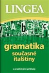 Gramatika současné italštiny s praktickými příklady