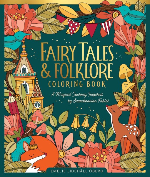 Fairy Tales & Folklore, antistresové omalovánky, Emelie Lidehäll Öberg