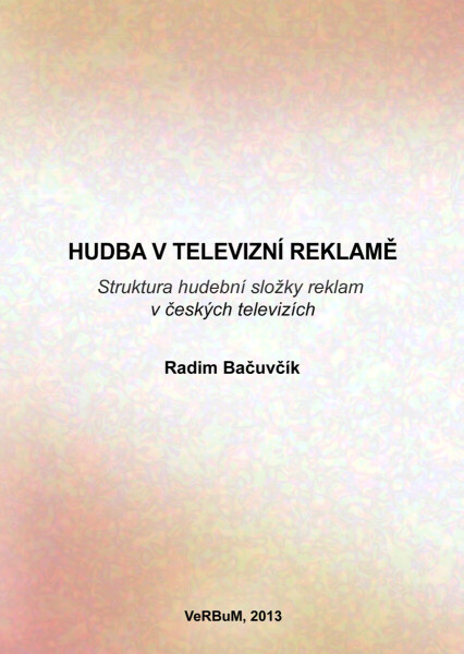 Hudba v televizní reklamě - Radim Bačuvčík