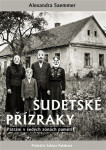 Sudetské přízraky - Alexandra Seammer