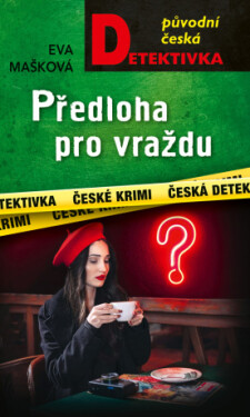 Předloha pro vraždu - Eva Mašková - e-kniha