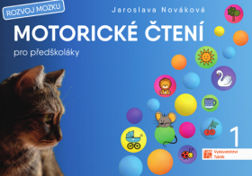 Motorické čtení 1 pro předškoláky - Jaroslava Nováková