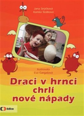 Draci hrnci chrlí nové nápady Jana Strýčková