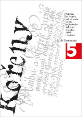 Kořeny 5 - Alois Sassmann