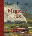 Harry Potter Magický rok Každodenná dávka mágie príbehov J.K. Rowlingovej Harrym Potterovi (slovensky) Joanne