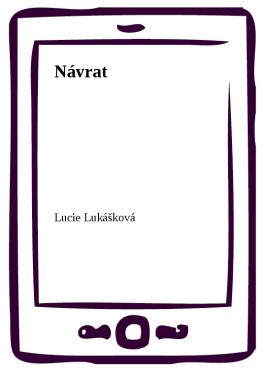Návrat - Lucie Lukášková