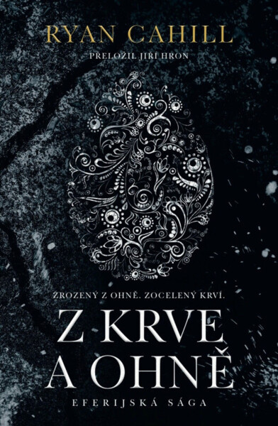 Z krve a ohně - Ryan Cahill