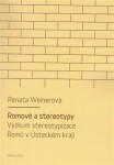 Romové a stereotypy - Renata Weinerová