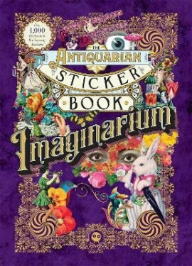Antiquarian Sticker Book: Imaginarium - Various
