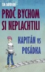 Proč bychom si neplachtili Tim Davidson