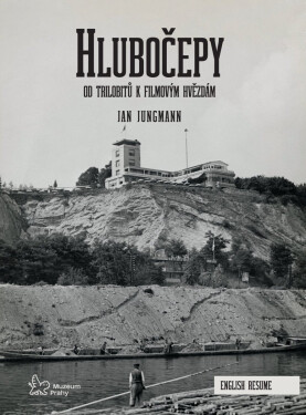 Hlubočepy - Od trilobitů k filmovým hvězdám - Jan Jungmann