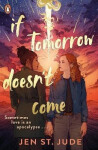 If Tomorrow Doesn´t Come - Jen St. Jude