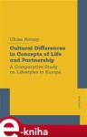 Cultural Differences in Concepts of Life and Partnership Ulrike Notarp