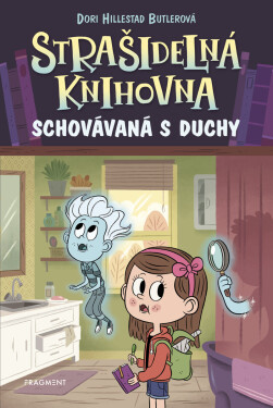 Strašidelná knihovna – Schovávaná s duchy - Dori Butlerová Hillestad