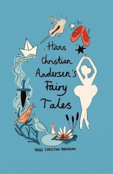 Hans Christian Andersen Fairy Tales (Collector´s Edition) - Hans Christian Andersen