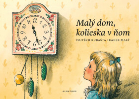 Malý dom, kolieska v ňom - Kolektiv