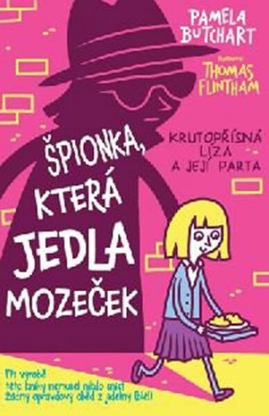 Špionka, která jedla květákový mozeček - Pamela Butchart