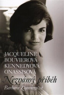 Jacqueline Bouvierová Kennedyová Onassisová Barbara