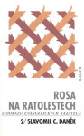 Rosa na ratolestech 2 - Slavomil Daněk