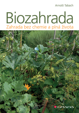 Biozahrada - Arnošt Tabach