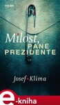 Milost, pane prezidente