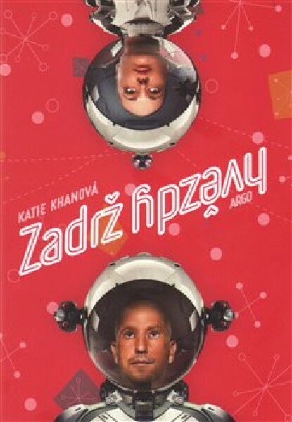 Zadrž hvězdy Katie Khanová