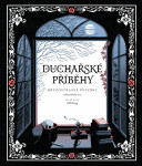 Duchařské příběhy