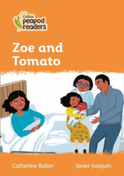 Collins Peapod Readers - Level 4 – Zoe and Tomato - Baker Catherine