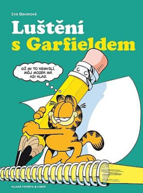 Luštění s Garfieldem - Eva Bavorová