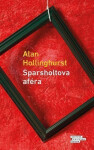 Sparsholtova aféra Alan Hollinghurst