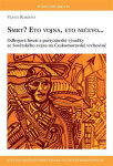 Smrt? Eto vojna, eto ničevo… - Odbojové hnutí a partyzánské výsadky ze Sovětského svazu na Českomoravské vrchovině - Vlasta Kordová