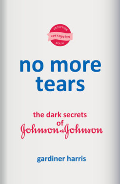 No More Tears - Gardiner Harris