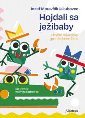 Hojdali sa ježibaby - Jozef Moravčík - e-kniha
