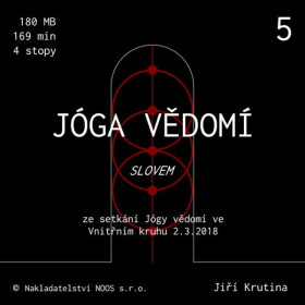 Jóga vědomí slovem 5 - Jiří Krutina
