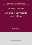 Zákon o zbraních a střelivu Komentář - Jan Dvořák, David Hejč