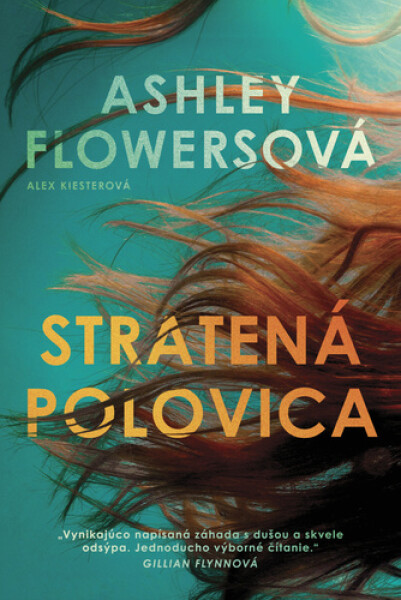 Stratená polovica - Ashley Flowers