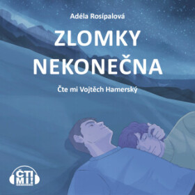Zlomky nekonečna - Adéla Rosípalová - audiokniha