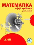 Matematika její aplikace díl