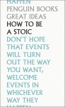 How To Be a Stoic - Epiktétos