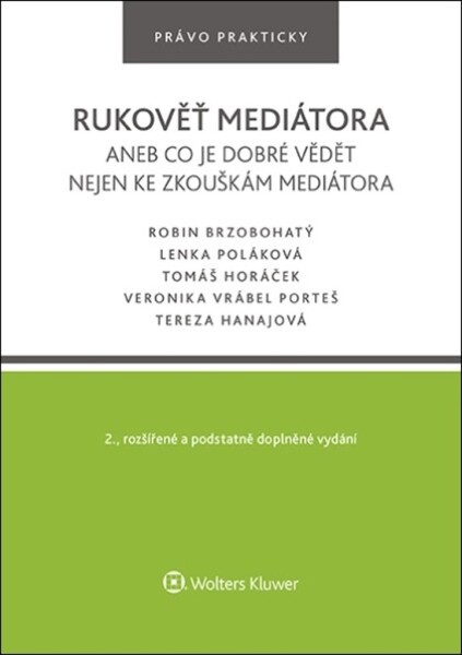 Rukověť mediátora aneb co je dobré vědět nejen ke zkouškám mediátora