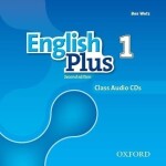 English Plus 1 Class Audio CDs /3/ (2nd) - Ben Wetz