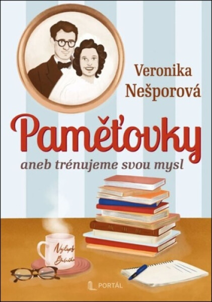 Paměťovky aneb trénujeme svou mysl - Veronika Nešporová