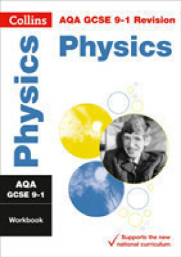 AQA GCSE Science Revision - 9-1 Physics Workbook - Collins GCSE