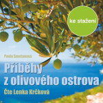 Příběhy z olivového ostrova - Pavla Smetanová, Lenka Krčková - audiokniha