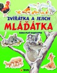 Zvířátka a mláďátka - Kniha plná samolepek