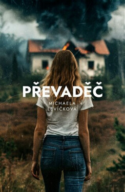 Převaděč - Michaela Levíčková