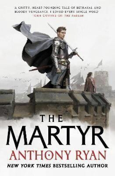 Martyr - Anthony Ryan