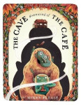 Cave Downwind of the Cafe - Mikey Please
