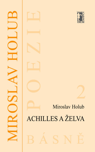 Achilles a želva - Miroslav Holub